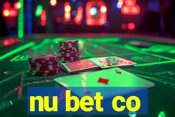 nu bet co